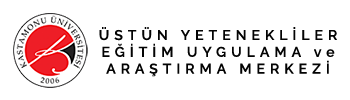 Kastamonu Üniversitesi Üstün Yetenekliler Eğitim Uygulama ve Araştırma Merkezi